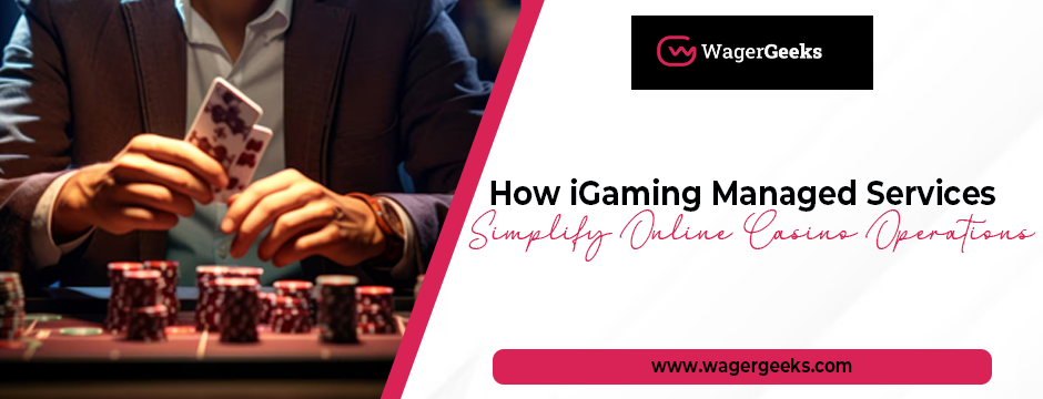 iGaming Managed Services iGaming Managed Services