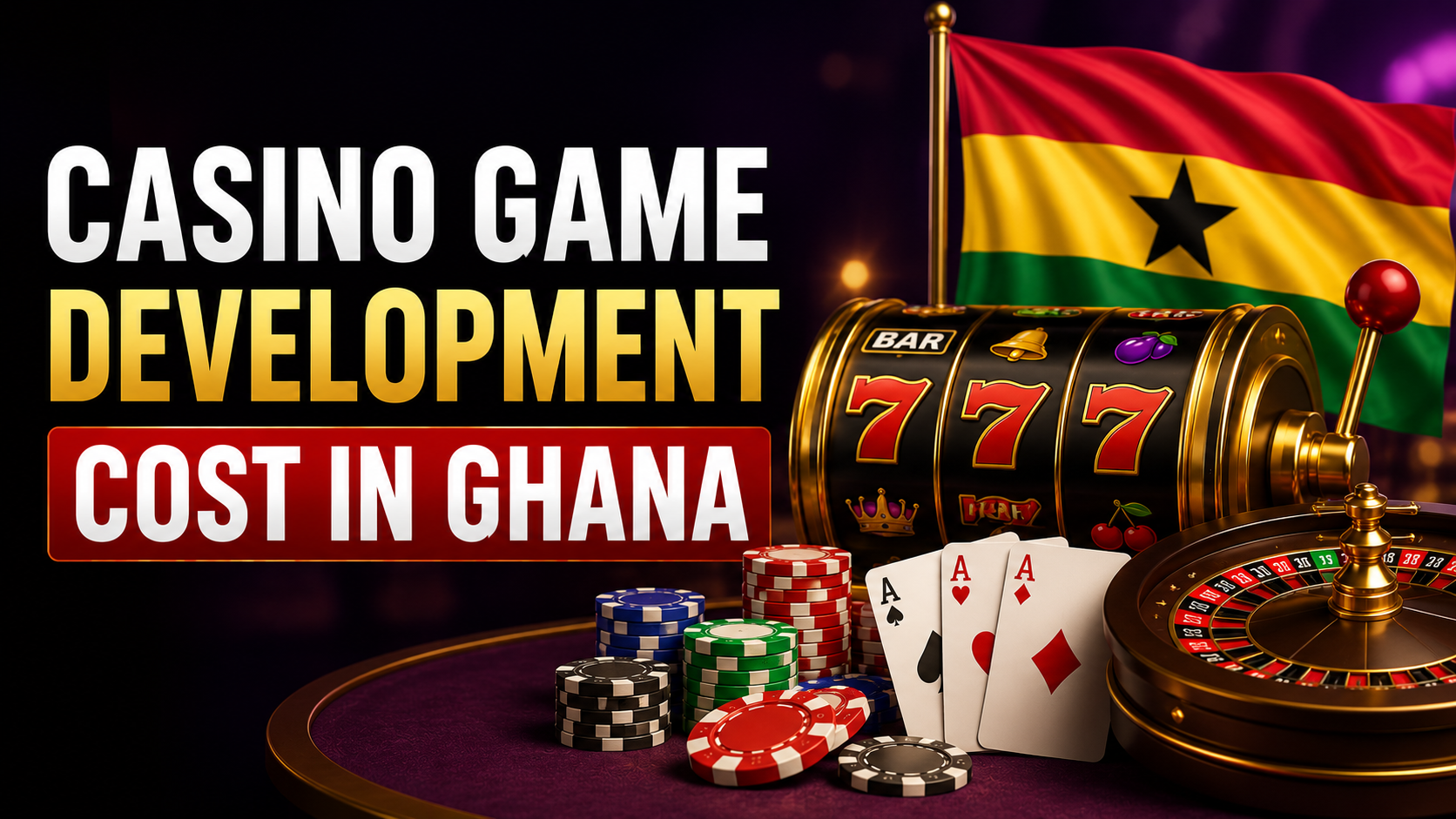 Casino Game Development Cost for Ghana Operators: Features, Pricing & Solutions 